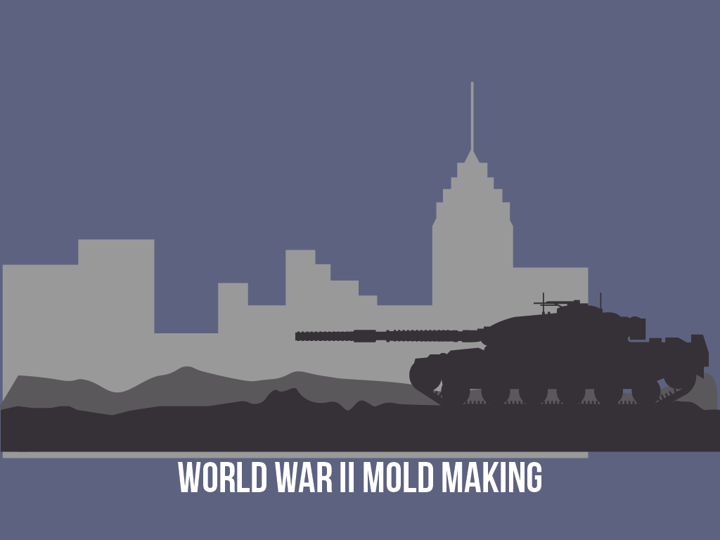 World War 2 mold making